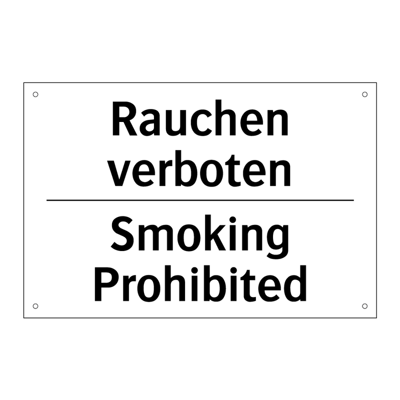 Rauchen verboten - Smoking Prohibited