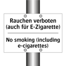 Rauchen verboten (auch für E-Zigarette)/.../ - No smoking (including e-cigarettes)/.../