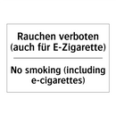 Rauchen verboten (auch für E-Zigarette)/.../ - No smoking (including e-cigarettes)/.../