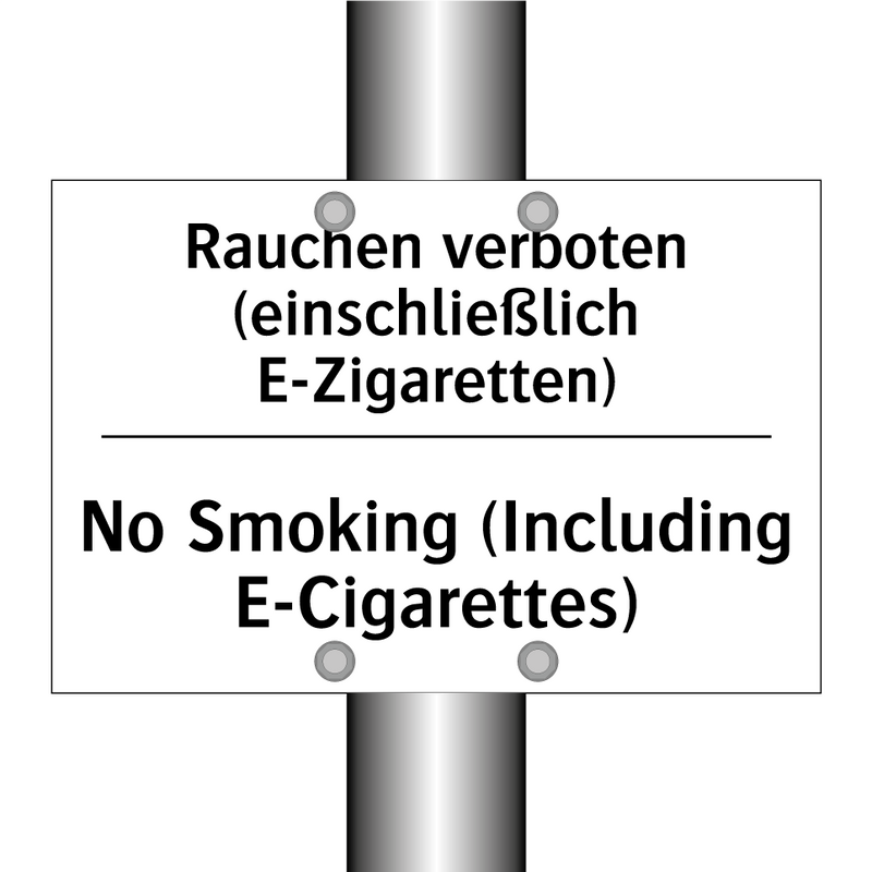 Rauchen verboten (einschließlich /.../ - No Smoking (Including E-Cigarettes)/.../