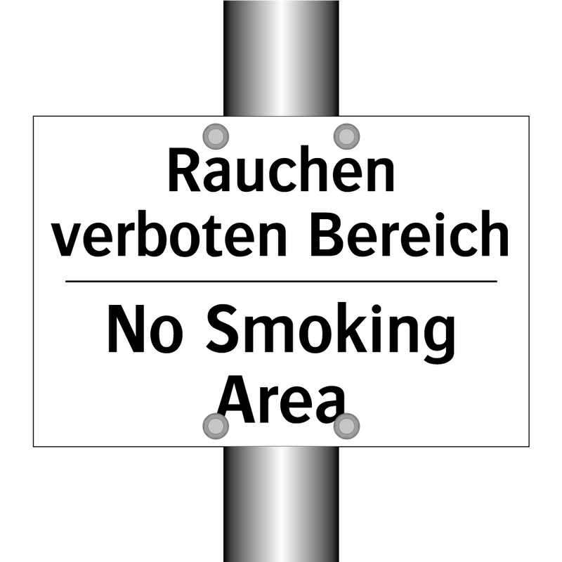 Rauchen verboten Bereich - No Smoking Area