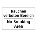 Rauchen verboten Bereich - No Smoking Area