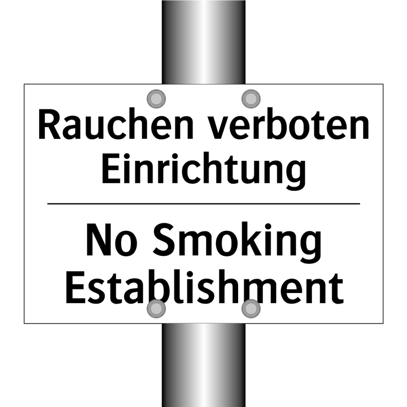 Rauchen verboten Einrichtung - No Smoking Establishment