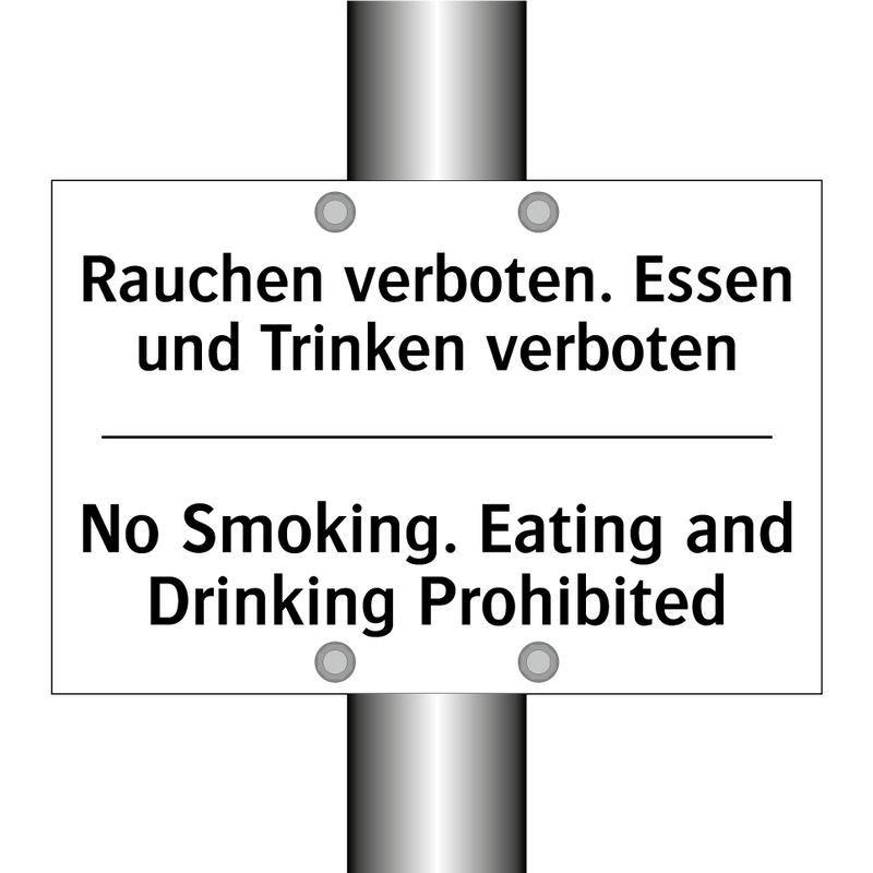 Rauchen verboten. Essen und Trinken /.../ - No Smoking. Eating and Drinking /.../