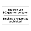 Rauchen von E-Zigaretten verboten/.../ - Smoking e-cigarettes prohibited/.../