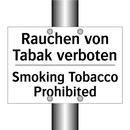 Rauchen von Tabak verboten - Smoking Tobacco Prohibited
