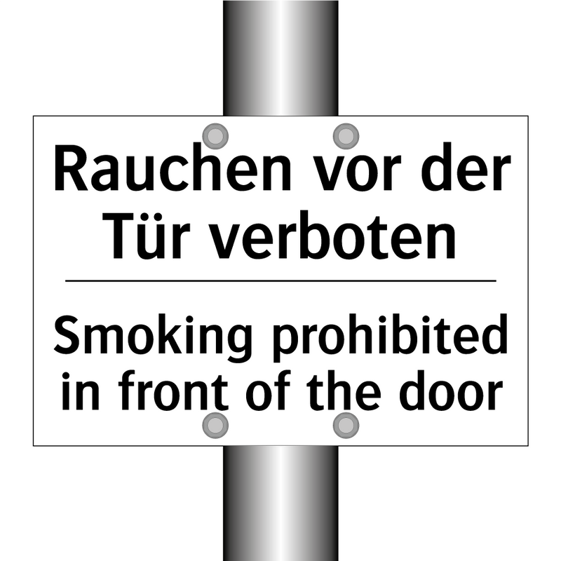 Rauchen vor der Tür verboten - Smoking prohibited in front of /.../