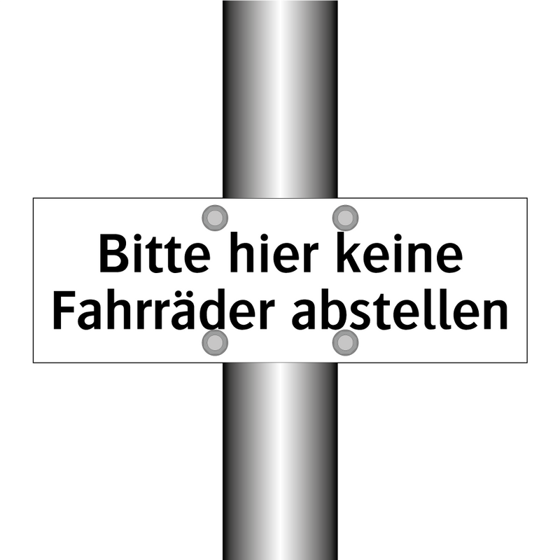 Bitte hier keine Fahrräder abstellen