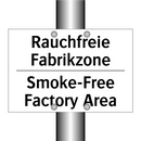 Rauchfreie Fabrikzone - Smoke-Free Factory Area