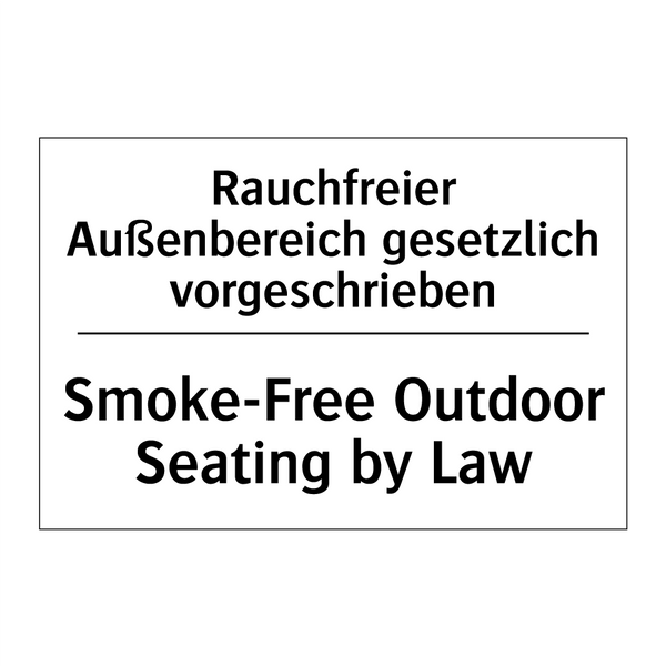 Rauchfreier Außenbereich gesetzlich /.../ - Smoke-Free Outdoor Seating by /.../