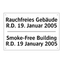 Rauchfreies Gebäude R.D. 19. Januar /.../ - Smoke-Free Building R.D. 19 January /.../