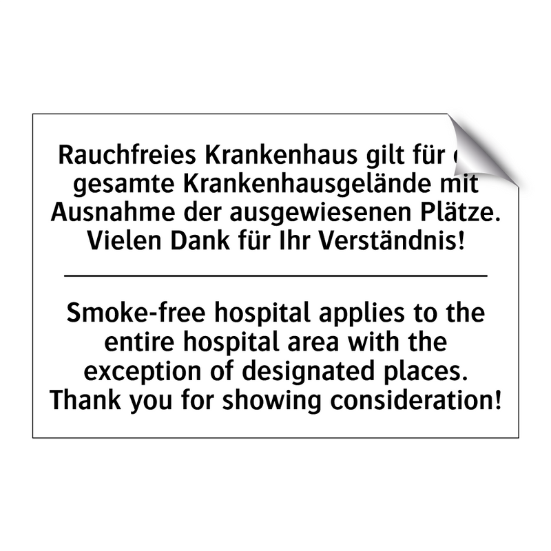 Rauchfreies Krankenhaus gilt für /.../ - Smoke-free hospital applies to /.../