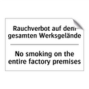 Rauchverbot auf dem gesamten Werksgelände/.../ - No smoking on the entire factory /.../
