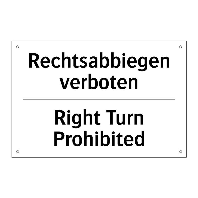 Rechtsabbiegen verboten - Right Turn Prohibited