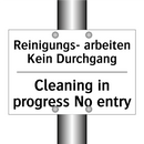 Reinigungs- arbeiten Kein Durchgang/.../ - Cleaning in progress No entry