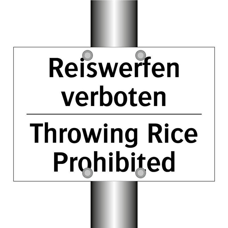 Reiswerfen verboten - Throwing Rice Prohibited