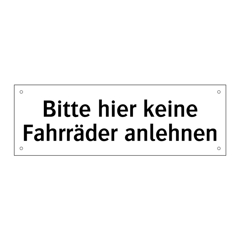 Bitte hier keine Fahrräder anlehnen