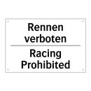 Rennen verboten - Racing Prohibited