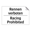 Rennen verboten - Racing Prohibited