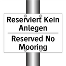 Reserviert Kein Anlegen - Reserved No Mooring