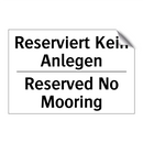 Reserviert Kein Anlegen - Reserved No Mooring