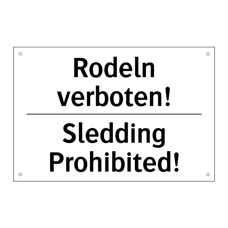Rodeln verboten! - Sledding Prohibited!