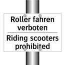 Roller fahren verboten - Riding scooters prohibited
