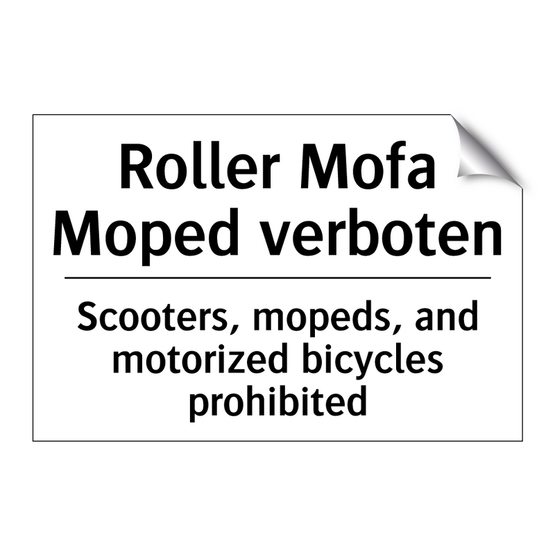Roller Mofa Moped verboten - Scooters, mopeds, and motorized /.../