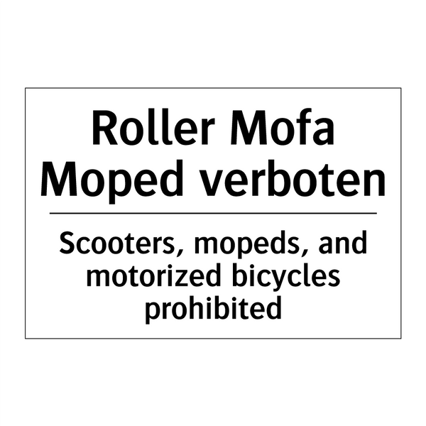 Roller Mofa Moped verboten - Scooters, mopeds, and motorized /.../