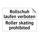 Rollschuh laufen verboten - Roller skating prohibited