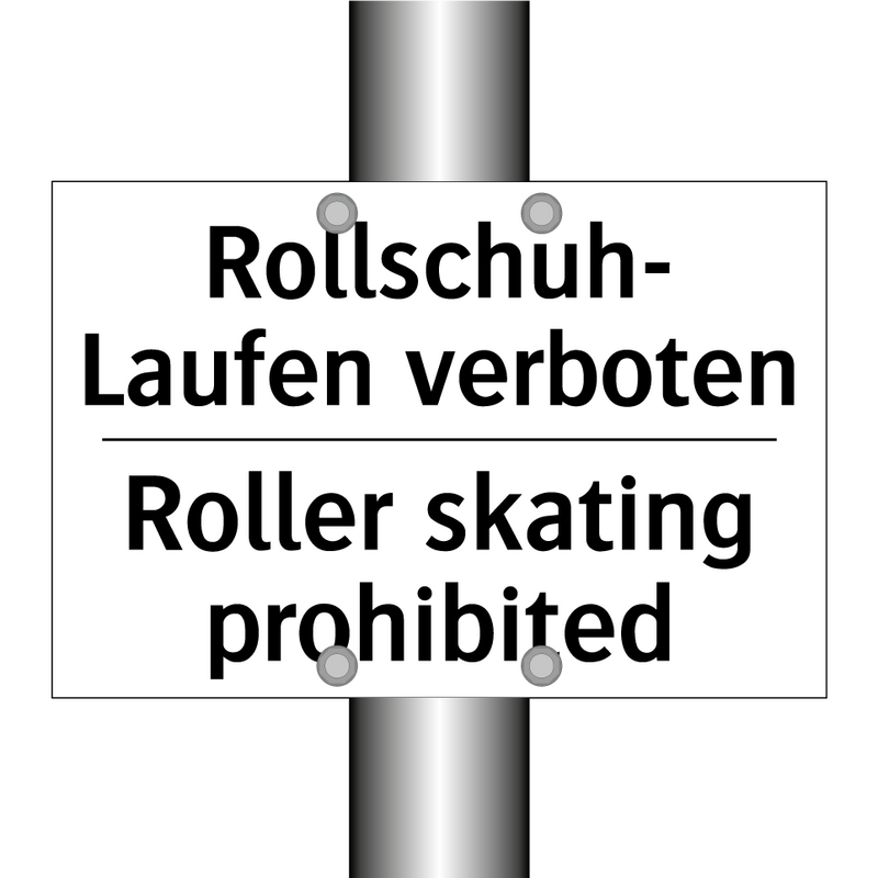 Rollschuh- Laufen verboten - Roller skating prohibited