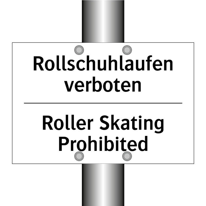 Rollschuhlaufen verboten - Roller Skating Prohibited