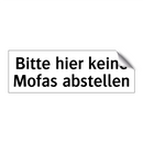 Bitte hier keine Mofas abstellen