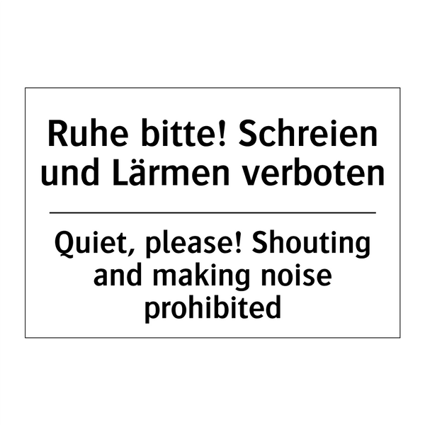 Ruhe bitte! Schreien und Lärmen /.../ - Quiet, please! Shouting and making /.../