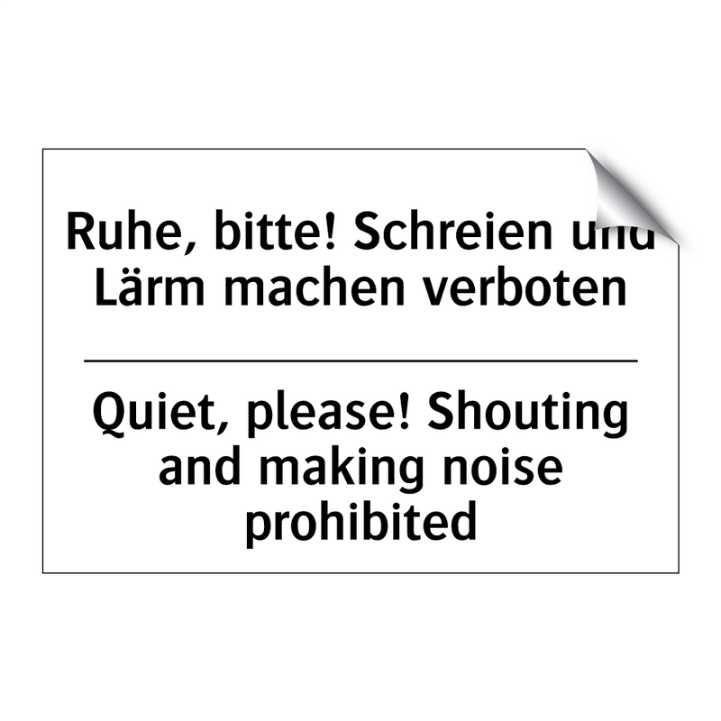 Ruhe, bitte! Schreien und Lärm /.../ - Quiet, please! Shouting and making /.../