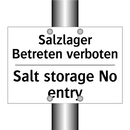 Salzlager Betreten verboten - Salt storage No entry