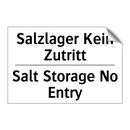 Salzlager Kein Zutritt - Salt Storage No Entry