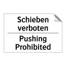 Schieben verboten - Pushing Prohibited