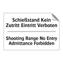 Schießstand Kein Zutritt Eintritt /.../ - Shooting Range No Entry Admittance /.../