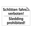 Schlitten fahren verboten! - Sledding prohibited!