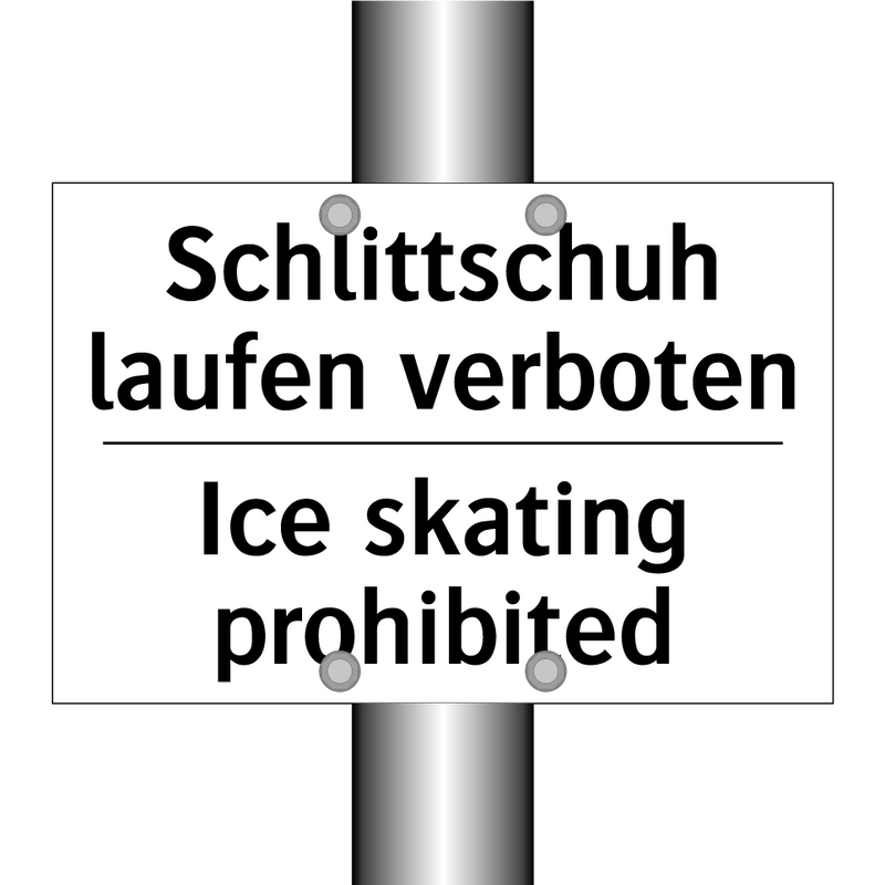 Schlittschuh laufen verboten - Ice skating prohibited