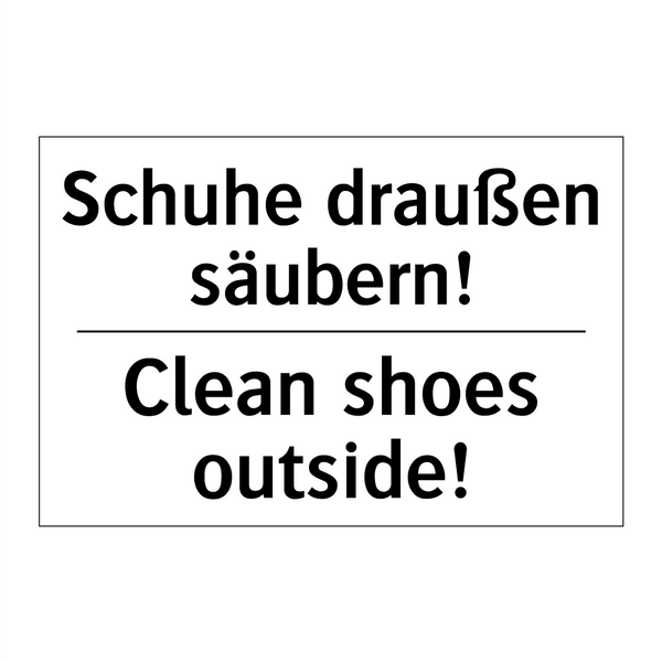 Schuhe draußen säubern! - Clean shoes outside!