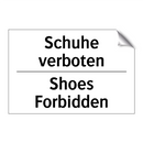 Schuhe verboten - Shoes Forbidden