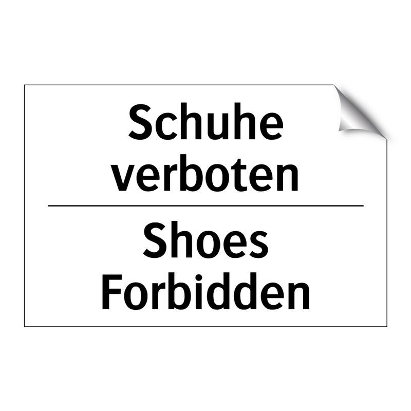Schuhe verboten - Shoes Forbidden