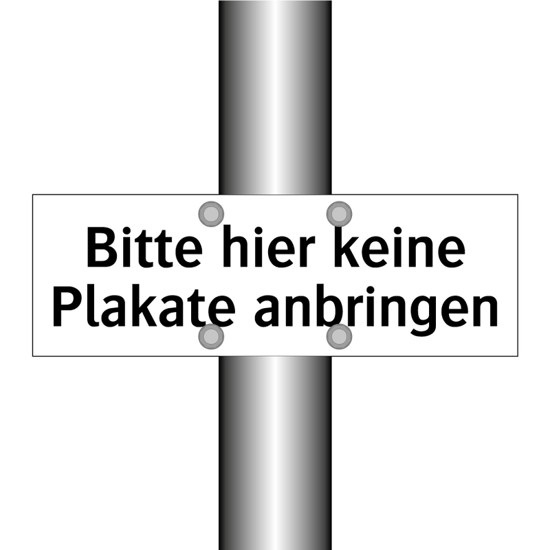 Bitte hier keine Plakate anbringen