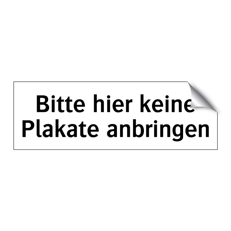 Bitte hier keine Plakate anbringen