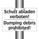 Schutt abladen verboten! - Dumping debris prohibited!