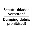 Schutt abladen verboten! - Dumping debris prohibited!