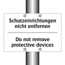 Schutzeinrichtungen nicht entfernen/.../ - Do not remove protective devices/.../