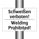 Schweißen verboten! - Welding Prohibited!